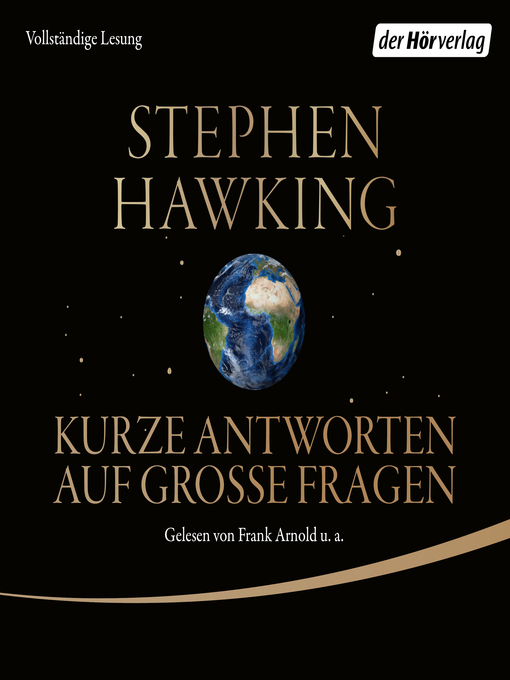Title details for Kurze Antworten auf große Fragen by Stephen Hawking - Available